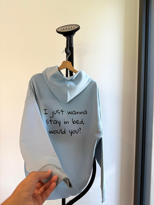 Sweat à capuche bleu "Stay in bed"